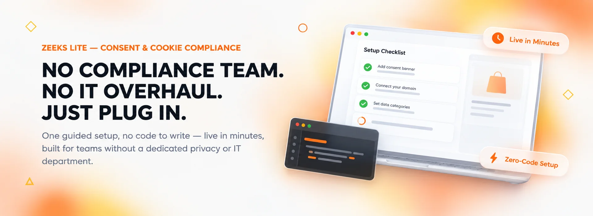 Zeeks Lite — no compliance team or IT overhaul needed